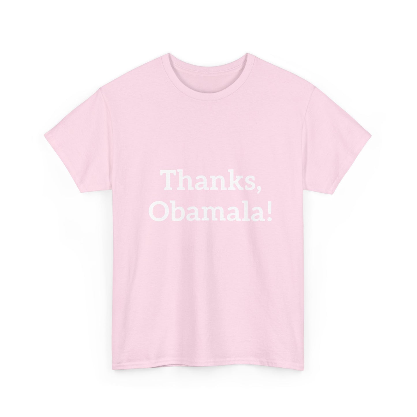 Thanks, Obamala! Unisex Heavy Cotton Tee