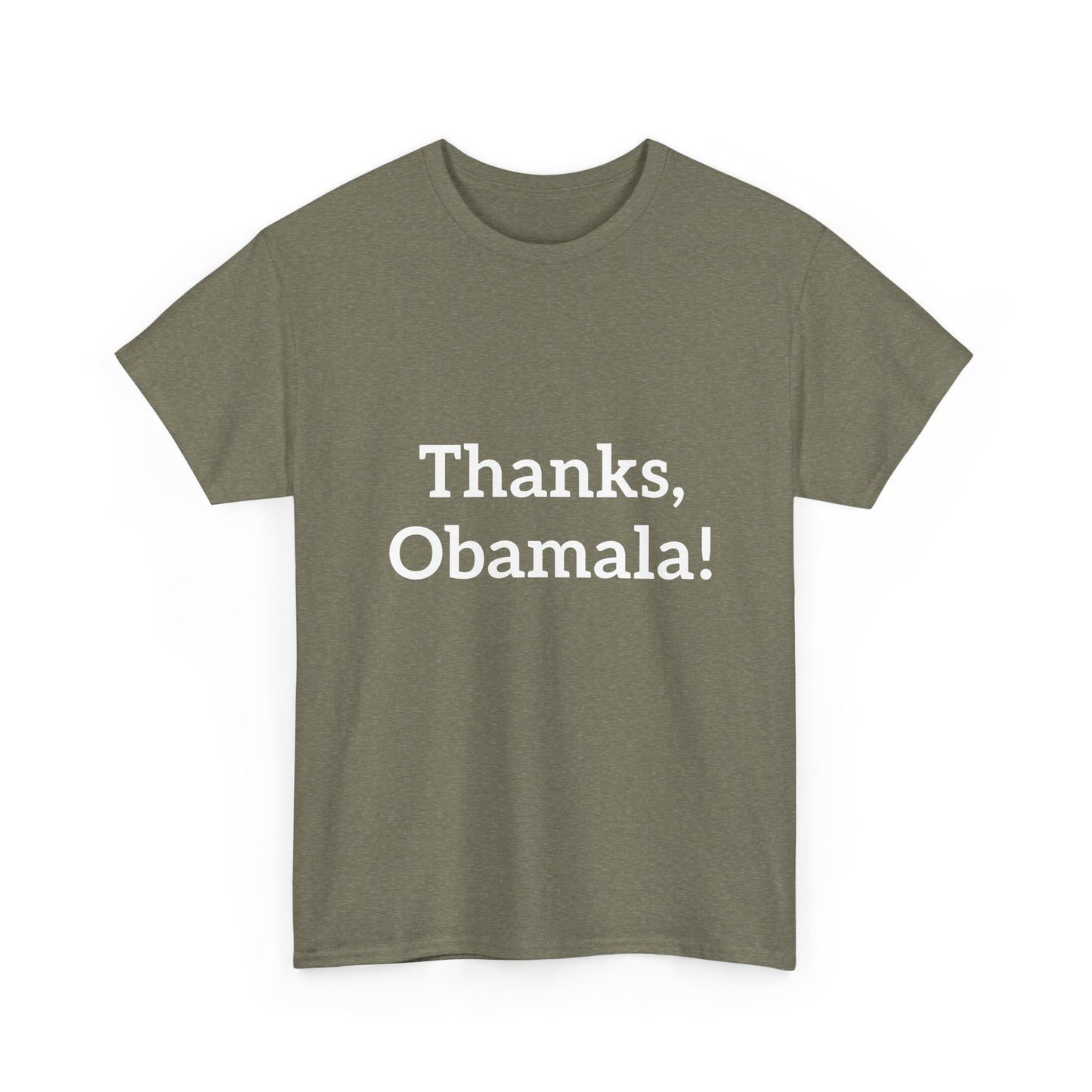 Thanks, Obamala! Unisex Heavy Cotton Tee