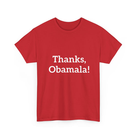 Thanks, Obamala! Unisex Heavy Cotton Tee