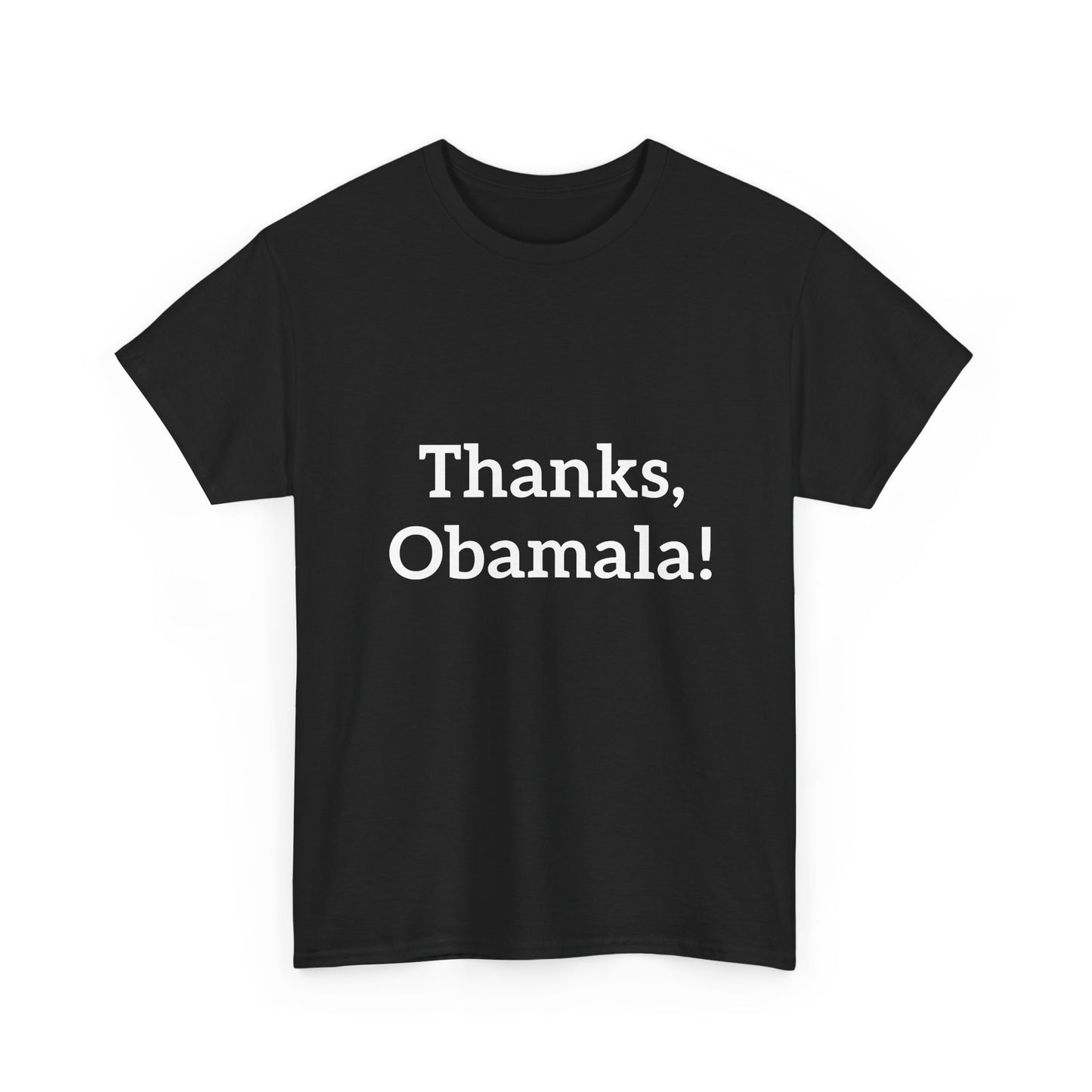 Thanks, Obamala! Unisex Heavy Cotton Tee