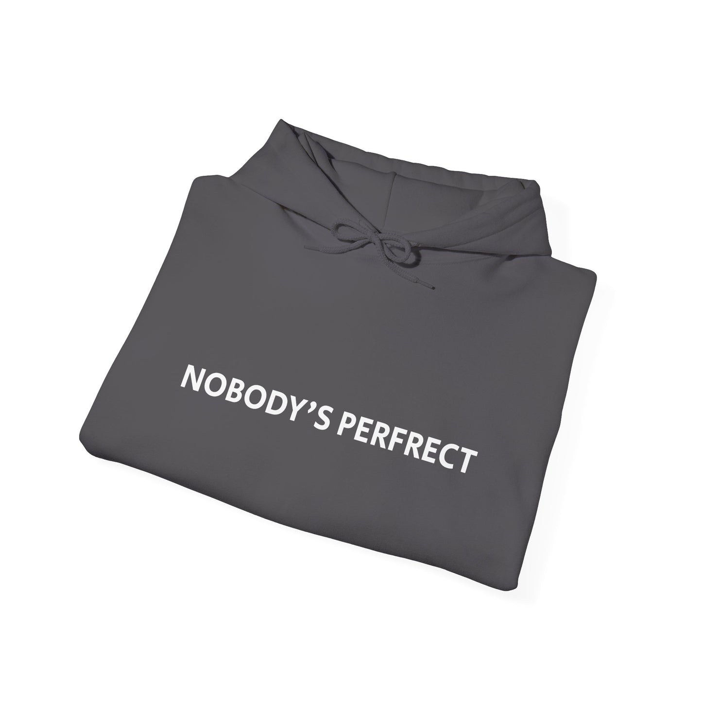 "Nobody's Perfrect" Unisex Heavy Blend™ Hooded Sweatshirt