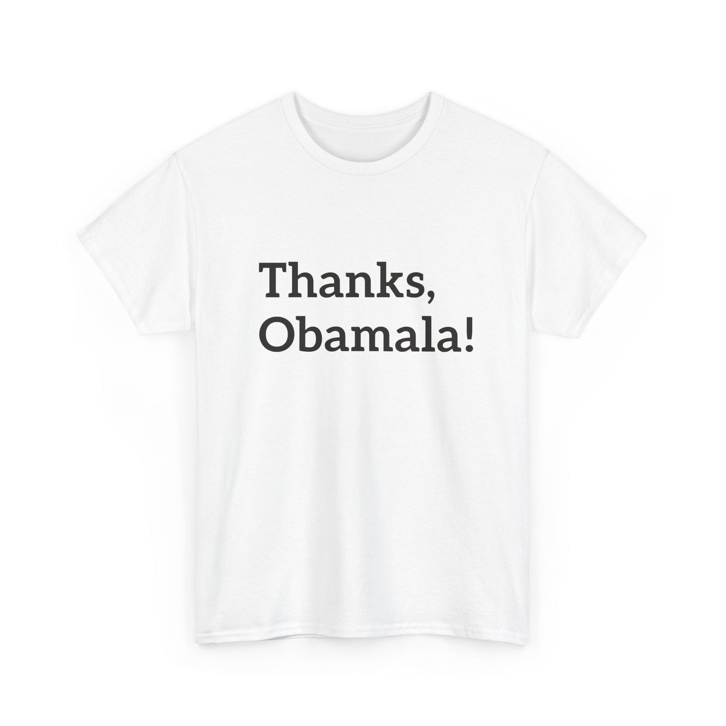 Thanks, Obamala! Unisex Heavy Cotton Tee