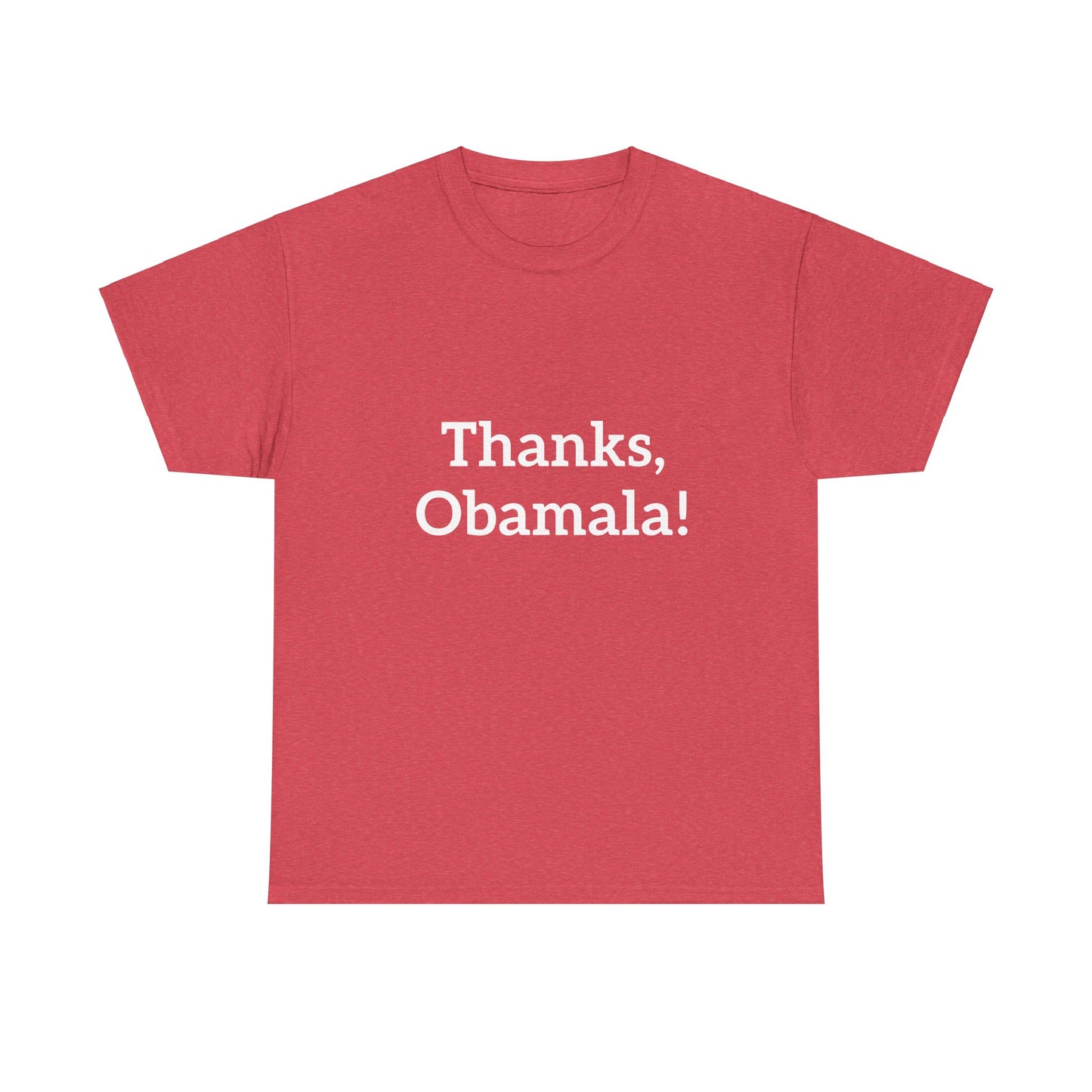 Thanks, Obamala! Unisex Heavy Cotton Tee