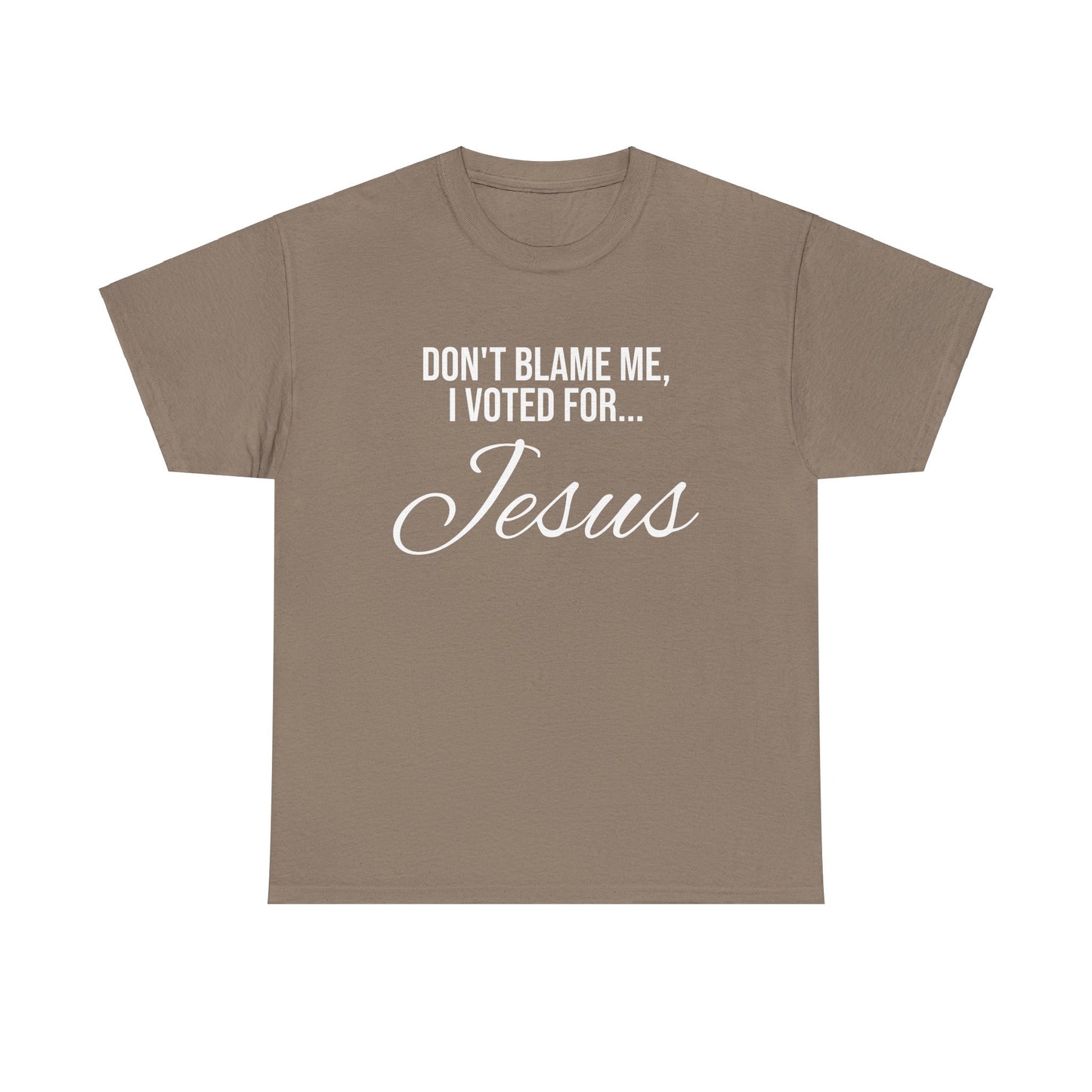 "I Voted For Jesus" Unisex Heavy Cotton Tee