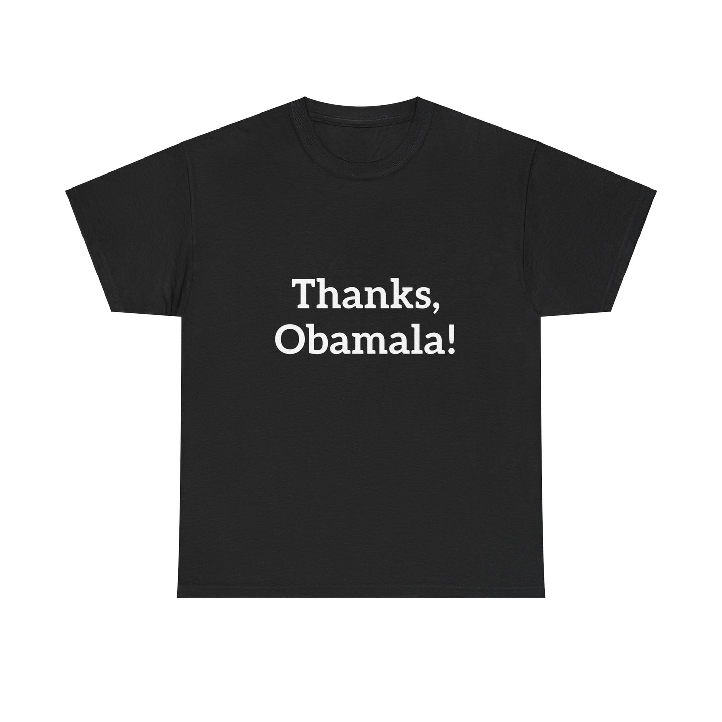 Thanks, Obamala! Unisex Heavy Cotton Tee