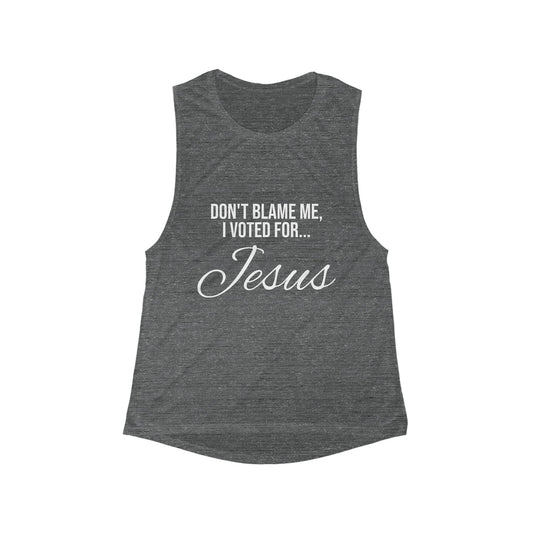 "I Voted For Jesus" Women's Flowy Scoop Muscle Tank